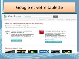 Google et votre tablette
Médiathèque Lorient 2013G.VM - 2016
 