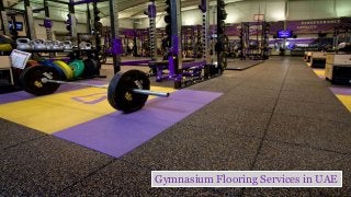 Gymnasium Flooring Services in UAE
 