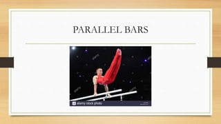 PARALLEL BARS
 