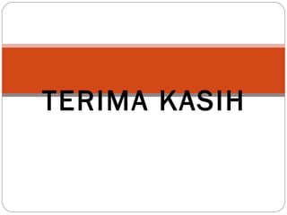 TERIMA KASIH
 