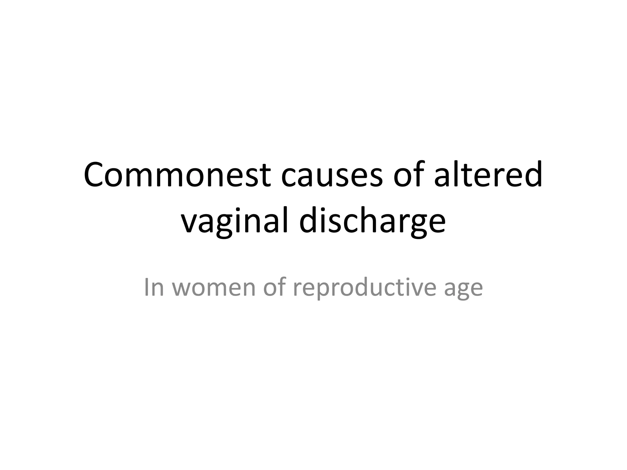 Gynae_Vaginal_Discharge.pptx | Sexual Conditions | Sexual Health