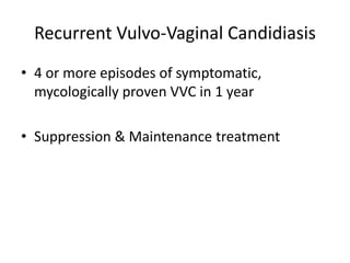 Recurrent Vvc Gynae_Vaginal_Discharge.ppt