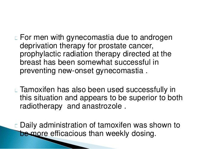 tamoxifen for the treatment of gynecomastia