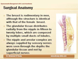 Gynecomastia With Local Anesthesia PPTX gynecomastia-with-local-anesthesia-pptx
