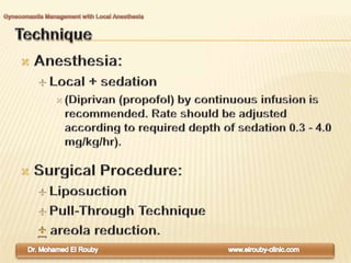 Gynecomastia With Local Anesthesia PPTX gynecomastia-with-local-anesthesia-pptx