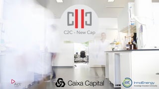 Caixa Empreender Award 16/03/2017 C2C-NewCap
Evolution over the last 12 months
 