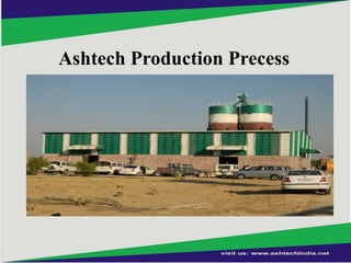Ashtech Production Precess

 