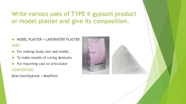 GYPSUM PRODUCTS DENTAL MATERIALS GYPSUM PRODUCTS DENTAL MATERIALS