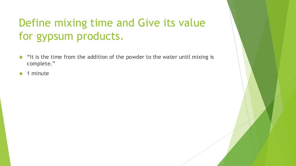 GYPSUM PRODUCTS DENTAL MATERIALS