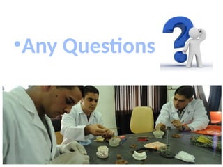 •Any Questions
 