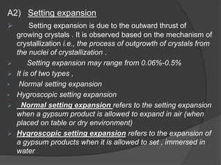 Difference between Normal & Hygroscopic setting expansion
Hygroscopic Setting
Stages Normal setting
expansion

expansion

...