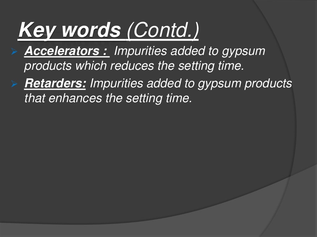 Gypsum products in Dentistry