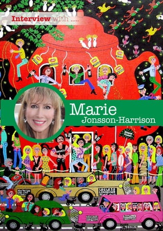 MarieJonsson-Harrison
Interview with .....
 