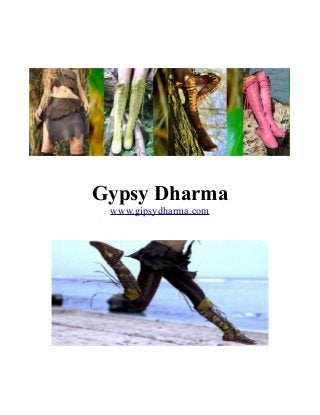 Gypsy Dharma
www.gipsydharma.com
 