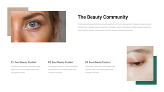 The Beauty Community
 