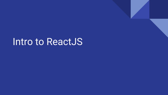 Introduction to React JS for beginners | PPTX