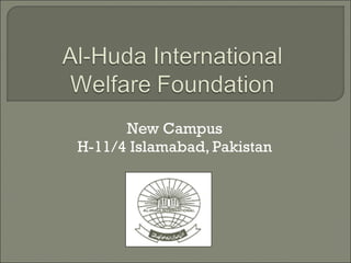 New Campus H-11/4 Islamabad, Pakistan 