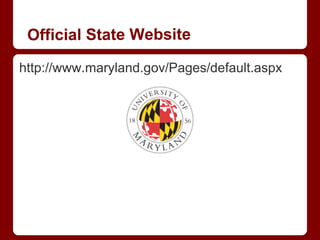 http://www.maryland.gov/Pages/default.aspx
 