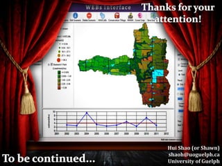 24
Hui Shao (or Shawn)
shaoh@uoguelph.ca
University of Guelph
 
