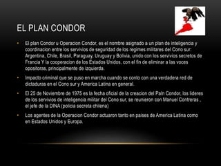 Las Dictaduras En America Latina y el Plan Condor | PPTX