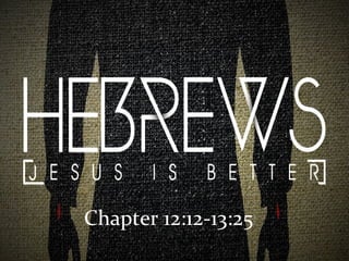 Chapter 12:12-13:25
 