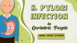 H. Pylori in Geriatric People.pptx