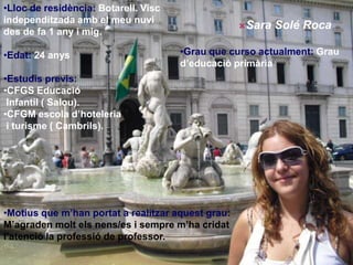 Actualment: Visc amb els meus pares.