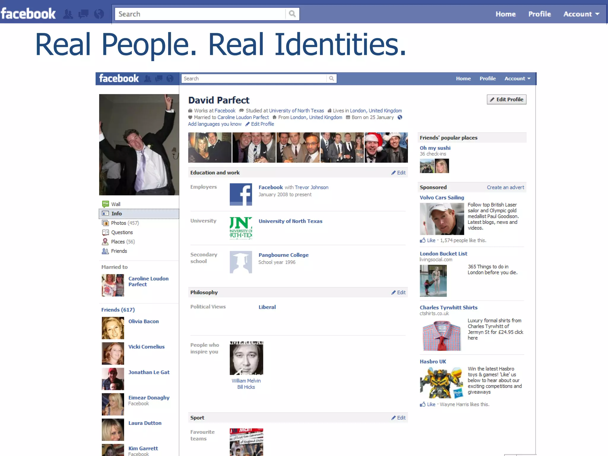 Real People. Real Identities.
 