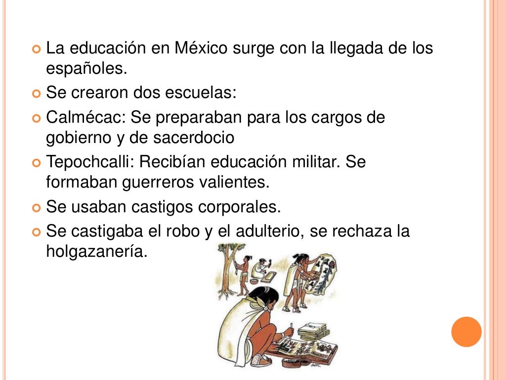 Historia de la Educación en México Historia de la Educación en México