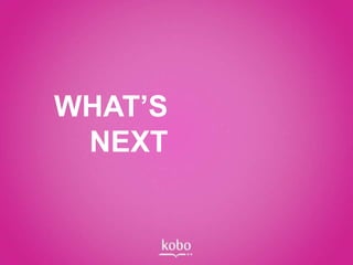WHAT’S
 NEXT
 