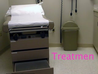 Treatmen
http://www.ﬂickr.com/photos/veender/888095272/sizes/o/in/photostream/
 