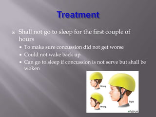 Possible Outcomes of a ConcussionSecond Impact SyndromePost Concussion SyndromePossible DeathDetermined by the significance of the concussion. http://sportsmedicine.about.com/cs/head/a/aa020103a.htm