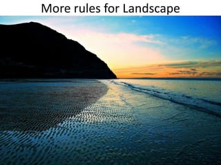 More rules for Landscape
