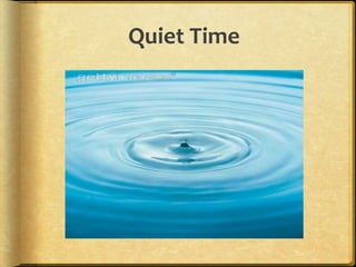 Quiet Time