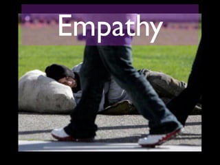 Empathy
 