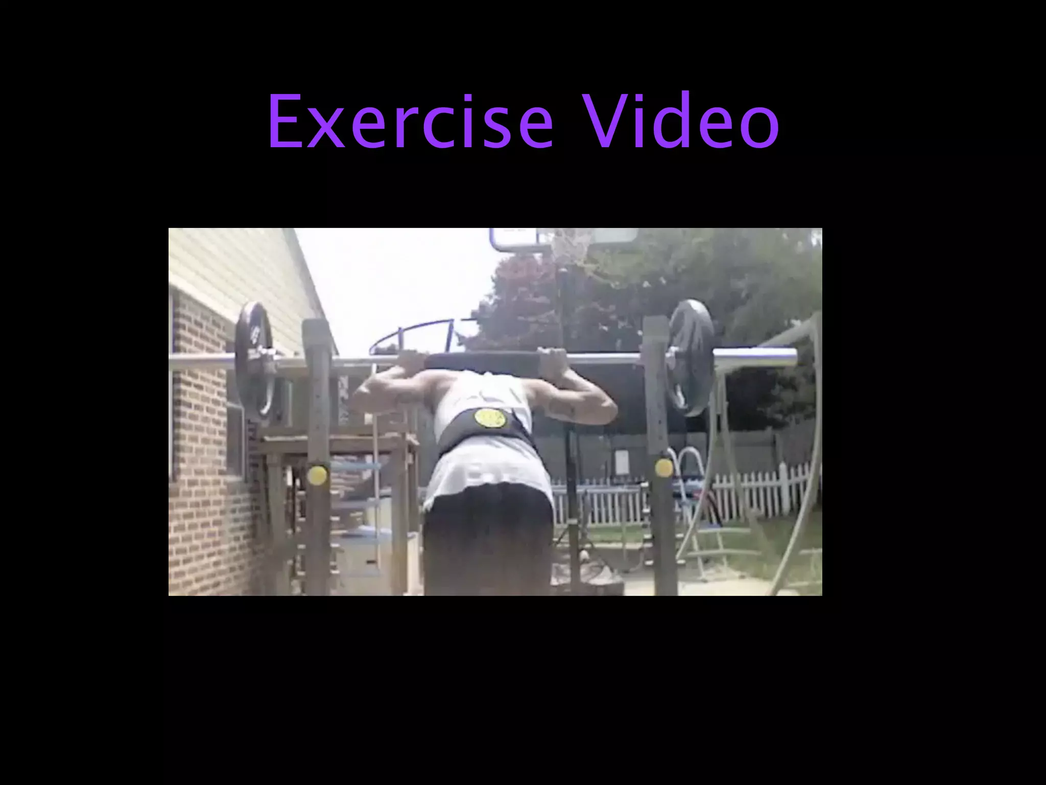 Exercise Video
 
