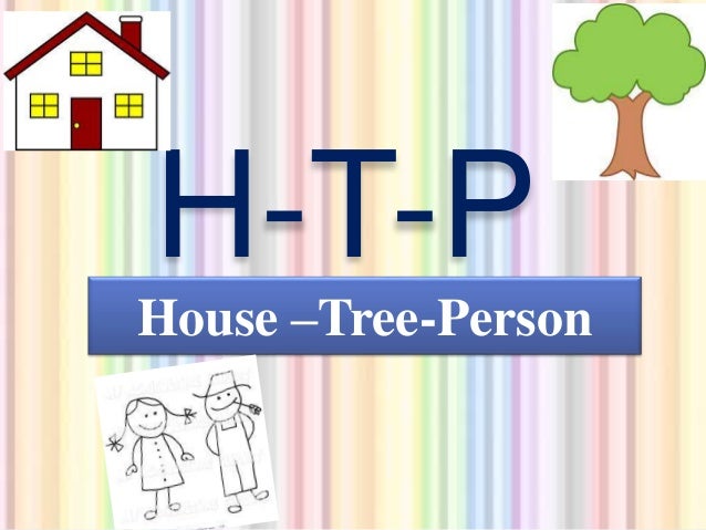 h t p house tree person house tree person