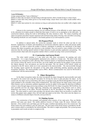 Design Of Intelligent Autonomous Wheeled Robot Using Rf Transmission
DOI: 10.9790/2834-11124050 www.iosrjournals.org 42 | ...