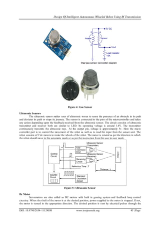 Design Of Intelligent Autonomous Wheeled Robot Using Rf Transmission
DOI: 10.9790/2834-11124050 www.iosrjournals.org 45 | ...