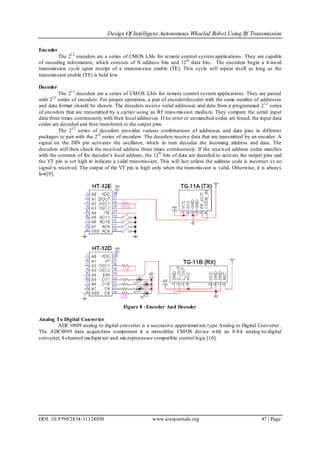 Design Of Intelligent Autonomous Wheeled Robot Using Rf Transmission
DOI: 10.9790/2834-11124050 www.iosrjournals.org 47 | ...