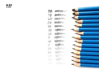 H.01
EL LÁPIZ