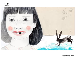 H.01
EL LÁPIZ
Flavia Zorrilla Drago