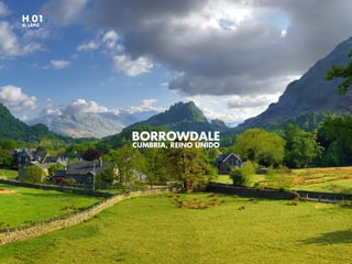 H.01
EL LÁPIZ
BORROWDALE
CUMBRIA, REINO UNIDO