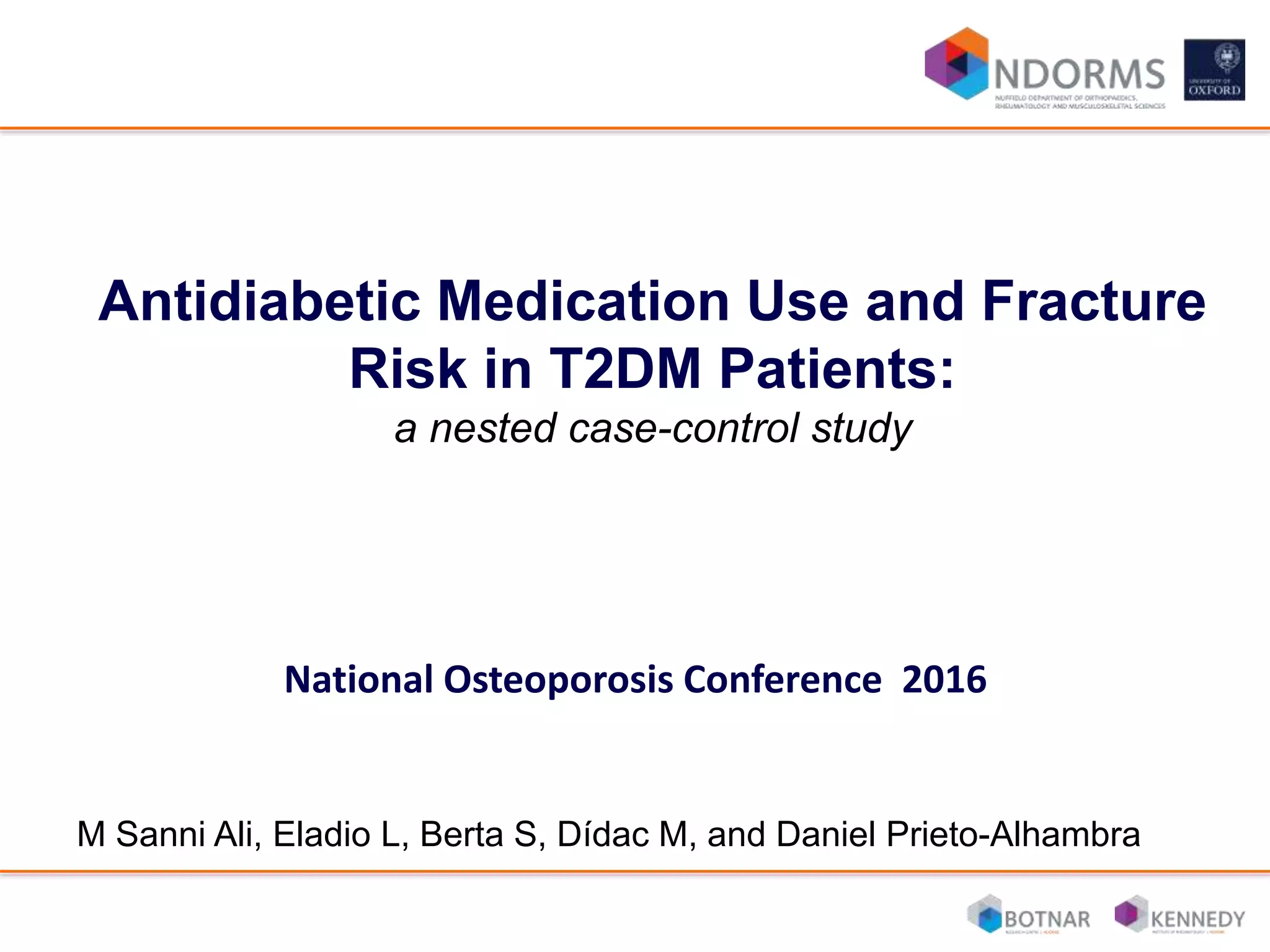 Image showcasing Osteoporosis 2016 | Antidiabetic medication use and the risk of ...