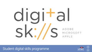 Student digital skills programme
 