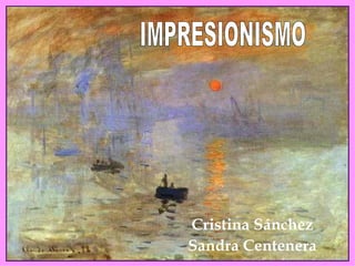 Cristina Sánchez Sandra   Centenera IMPRESIONISMO 