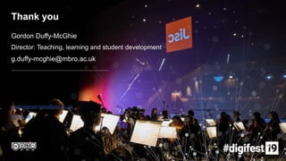 customerservices@jisc.ac.uk
jisc.ac.uk
Thank you
Gordon Duffy-McGhie
Director: Teaching, learning and student development
g.duffy-mcghie@mbro.ac.uk