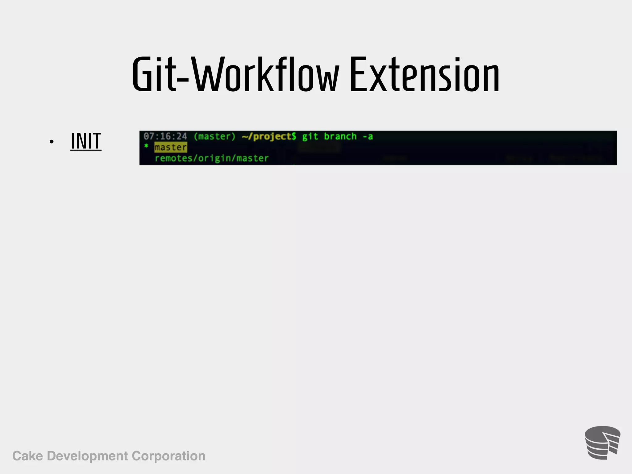 Cake Development Corporation Git-WorkflowExtension • INIT 