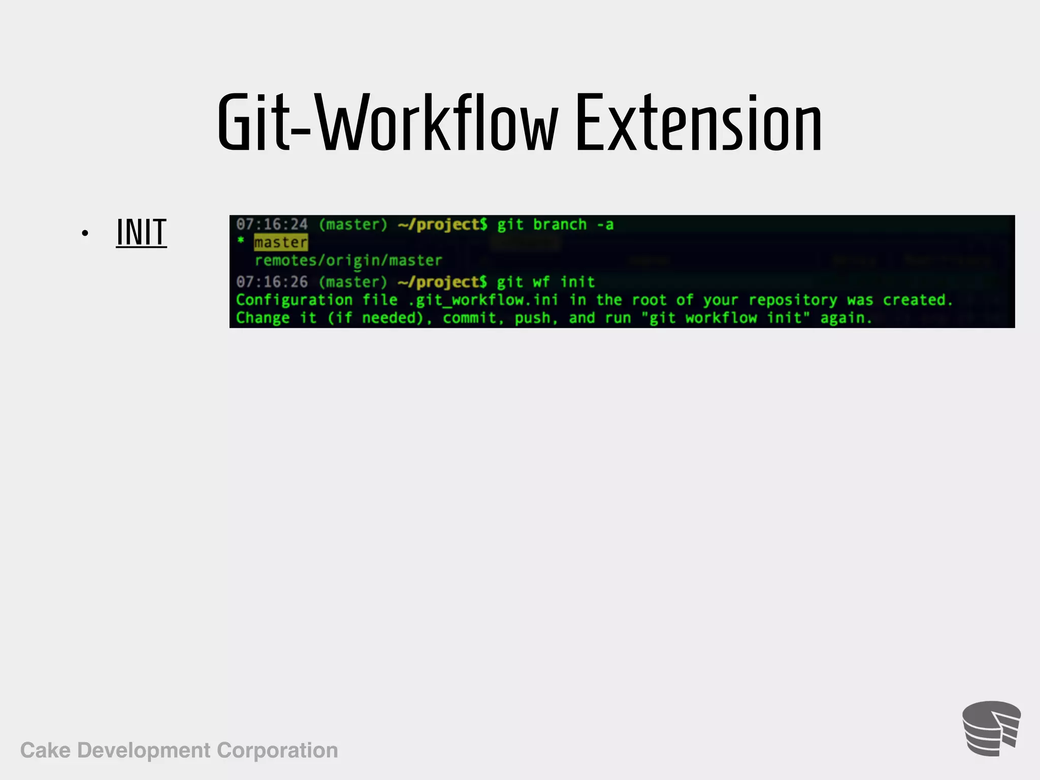 Cake Development Corporation Git-WorkflowExtension • INIT 