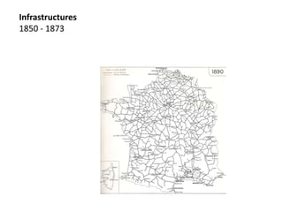 Infrastructures
1850 - 1873
 